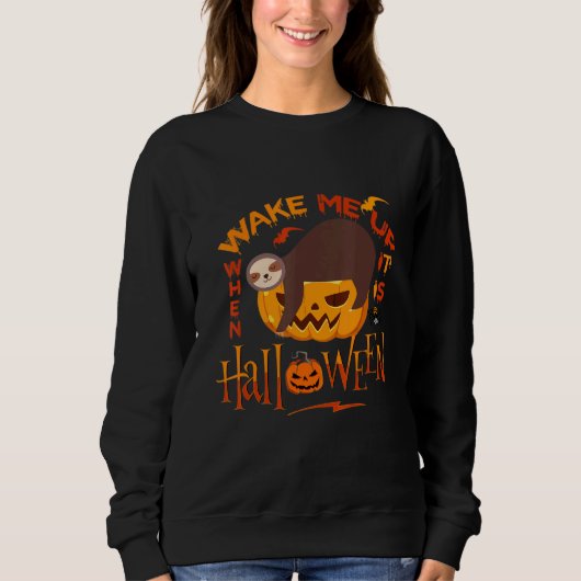 ハロウィンが来たら起こして!ナマケモノの服 スウェットシャツ (正面)