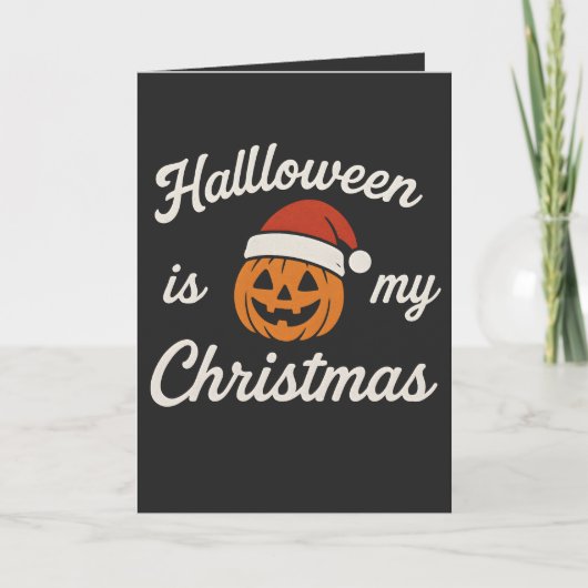 ハロウィンが私のクリスマス カード (正面)