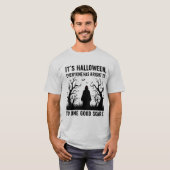 ハロウィンだもの、いい具合に怖がらせてやるよ Tシャツ (正面フル)