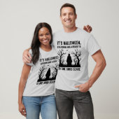 ハロウィンだもの、いい具合に怖がらせてやるよ Tシャツ (ユニセックス)