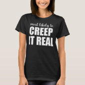ハロウィンで最もリアルに怖がらせるのがうまい人 Tシャツ (正面)