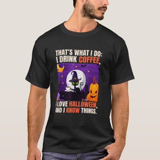 ハロウィンにコーヒーを飲んで黒猫を知る Tシャツ (正面)