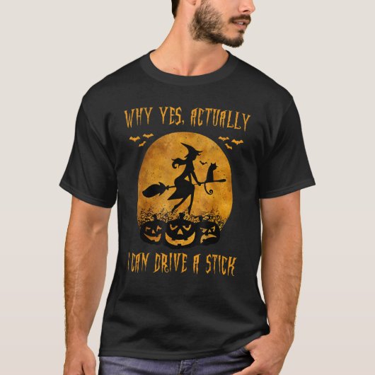 ハロウィンにマニュアル車を運転できるウィット Tシャツ (正面)