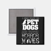ハロウィンに犬を撫でながらホラー映画を観たい マグネット (正面/裏面)