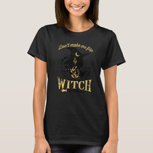 ハロウィンに私の魔女スイッチを押させないで 1 Tシャツ (正面)