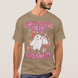 ハロウィンのおばけ 私にはもう年だわ ブーって言ってるの Tシャツ