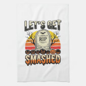 ハロウィンのおもしろい墓場のデザイン Let's Get Smashed キッチンタオル (縦)