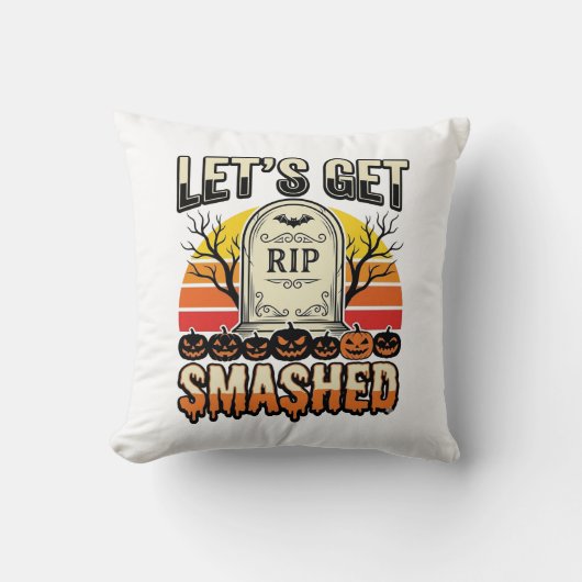 ハロウィンのおもしろい墓場のデザイン Let's Get Smashed クッション (正面)