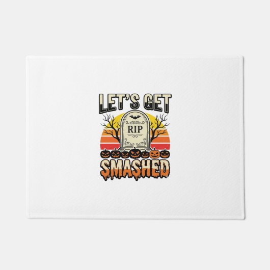 ハロウィンのおもしろい墓場のデザイン Let's Get Smashed ドアマット (正面)