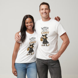 ハロウィンのイラスト「ウィッチ・ベター・ハブ・マイ・キャンディ」 Tシャツ