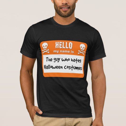 ハロウィンのコスチューム嫌いのためのネームタグ Tシャツ (正面)