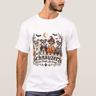 ハロウィンのシュナウザー だって人が怖いんだもん Tシャツ