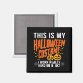 ハロウィンの仮装頑張りました Funny Halloween マグネット (正面/裏面)