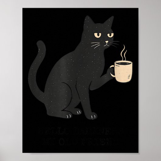 ハロウィンの暗闇 こんにちは古き友よ 猫とコーヒー ポスター (正面)