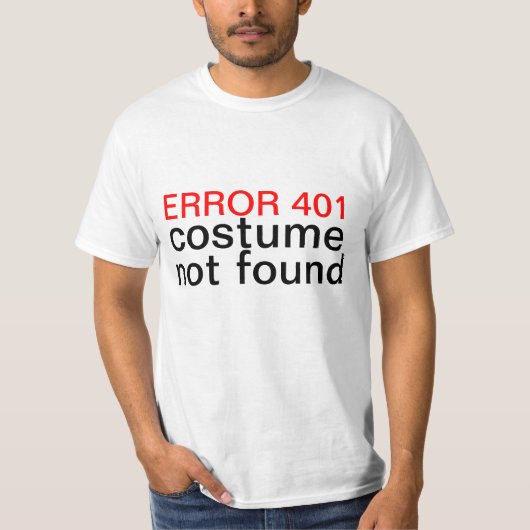 ハロウィンの衣裳の見つけられなかった間違い401 Tシャツ (正面)