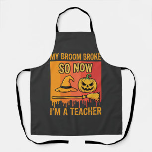 ハロウィンの面白い先生 私の箒が壊れた 魔女のデザイン エプロン