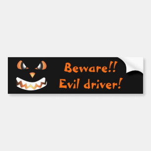 ハロウィンは直面します-用心して下さい!! 邪悪な運転者! バンパーステッカー