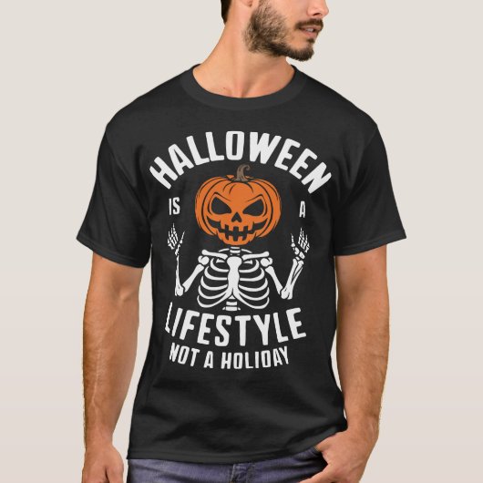 ハロウィンは祝日ではなくライフスタイル Tシャツ (正面)