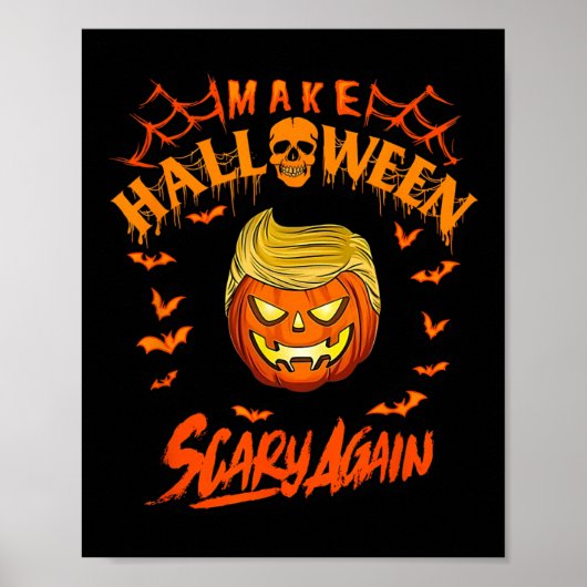 ハロウィンを再び怖くする ジョーク トランプ ポスター (正面)