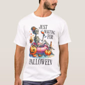 ハロウィンを待つだけ - ハロウィン Tシャツ (正面)