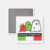 ハロウィンイタリアン幽霊たち、ファンタジミ・ディ・ハロウィーン マグネット (正面/裏面)