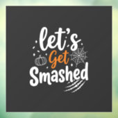 ハロウィンパーティーのデザイン Let's Get Smashed ウィンドウサイン (シート3)