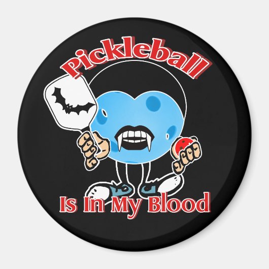 ハロウィンヴァンパイア – Pickleball Is In My Blood マグネット (正面)