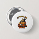 ハロウィン先生Tシャツ 楽しい箒 トラブル デザイン 缶バッジ (正面&裏面)