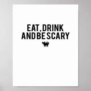ハロウィン好きのための Eat Drink And Be Scary テキストアート ポスター