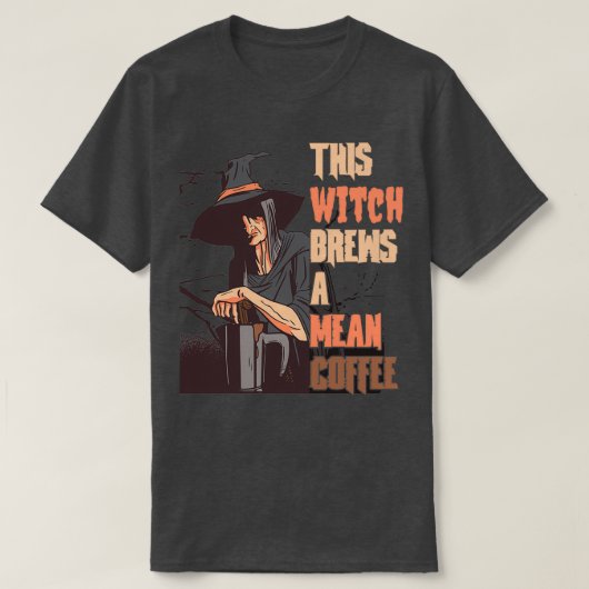 ハロウィン異教のの魔女とコーヒー愛好家この魔女 Tシャツ (デザイン正面)