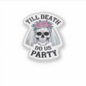 ハロウィン結婚の不気味 – 死が我々のパーティーを シール (正面)