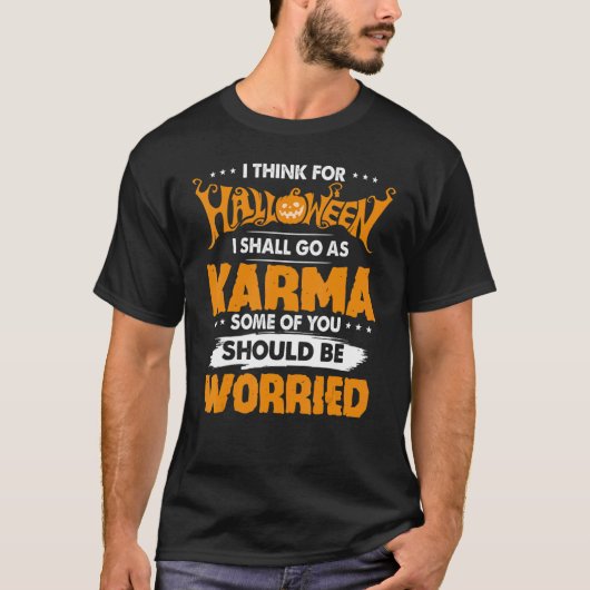 ハロウィン考えはカルマの如く行こう Tシャツ (正面)