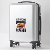 ハロウィン おもしろ 先生 ほうき が壊れた ベクター デザイン シール (スーツケース)