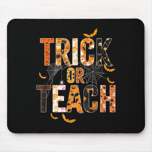 ハロウィン おもしろ Tシャツ 先生 Trick Or Teach マウスパッド (正面)