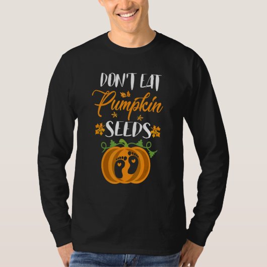 ハロウィン かぼちゃの種を食べないで 妊娠発表 Tシャツ (正面)
