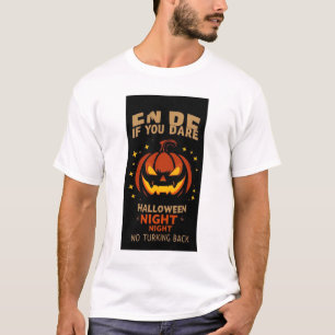 ハロウィン – 勇敢なあなたは入ってください Tシャツ