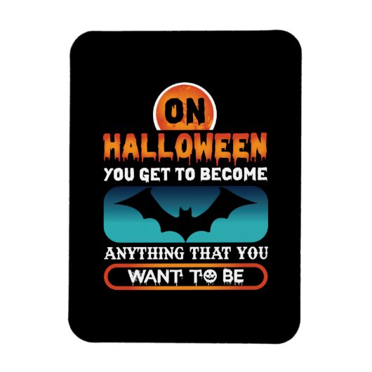 ハロウィーンあなたが何かになるハロウィーン マグネット (縦)