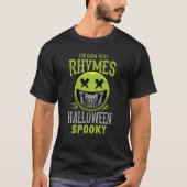 ハロウィーンかホールの韻不気味は知っている Tシャツ (正面)