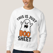 ハロウィーンこれは単なるブーシート、おもしろい幽霊 スウェットシャツ (正面)