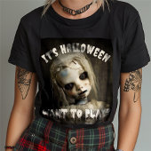 ハロウィーンだよ 遊びたい? 憑依した人形 Tシャツ