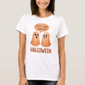 ハロウィーンについてのゴーストたちの会話 Tシャツ (正面)