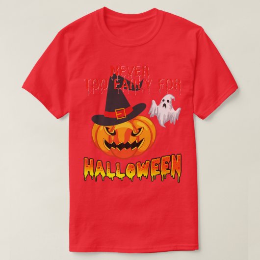 ハロウィーンのジャッコランタンには早おもしろいすぎない Tシャツ (デザイン正面)