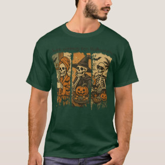 ハロウィーンのスケルトンのユーモアを待っている Tシャツ