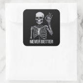 ハロウィーンのスケルトン – Never Better I スクエアシール (バッグ)