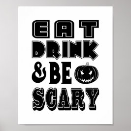 ハロウィーンのダイニングを楽しく「EAT DRINK & BE SCARY」 ポスター