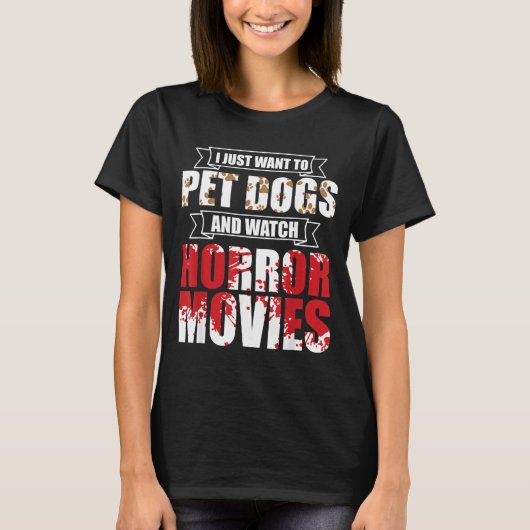 ハロウィーンのホラー映画を見ながら犬を撫でたい Tシャツ (正面)