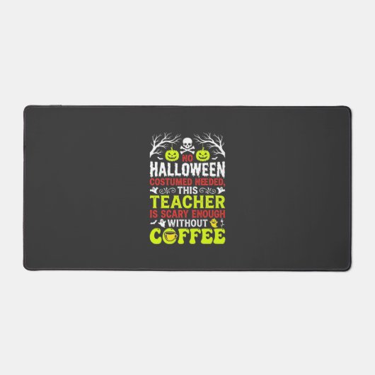 ハロウィーンの先生は十分怖いコーヒーデザイン_1 デスクマット (正面)