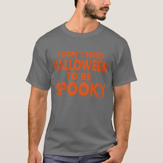ハロウィーンの女の子にハロウィン不気味は必要ない Tシャツ (正面)