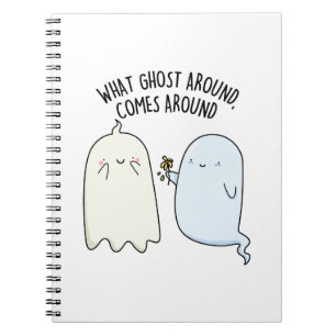 ハロウィーンの幽霊ジョーク What Ghost Around Comes Around ノートブック