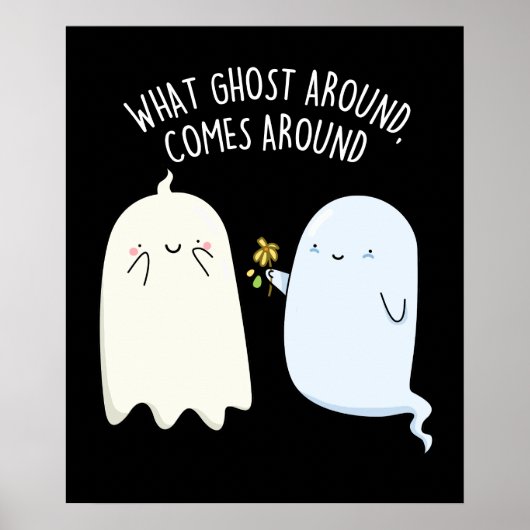 ハロウィーンの幽霊ジョーク What Ghost Around Comes Around ポスター (正面)